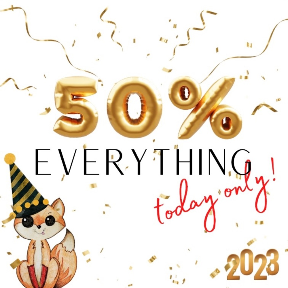 50% OFF EVERYTHING